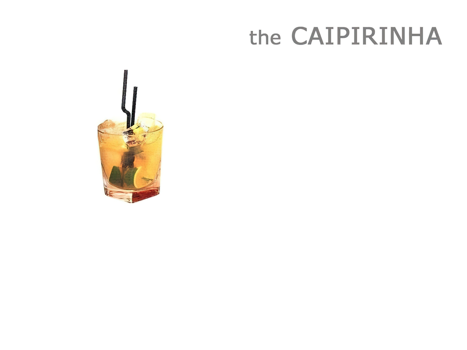 Drinki, the Carpirinha