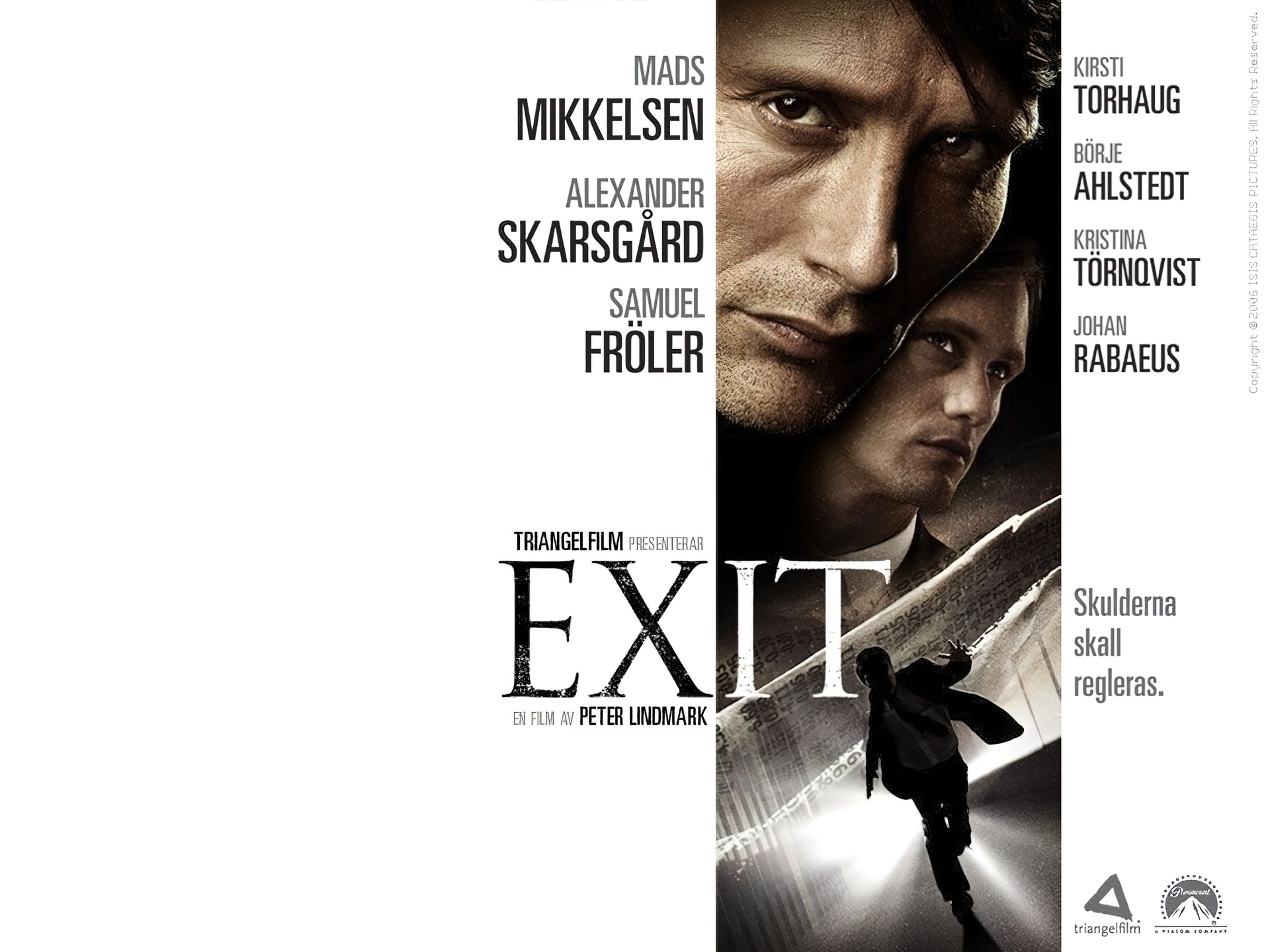 Exit, Mads Mikkelsen, twarze, nazwiska