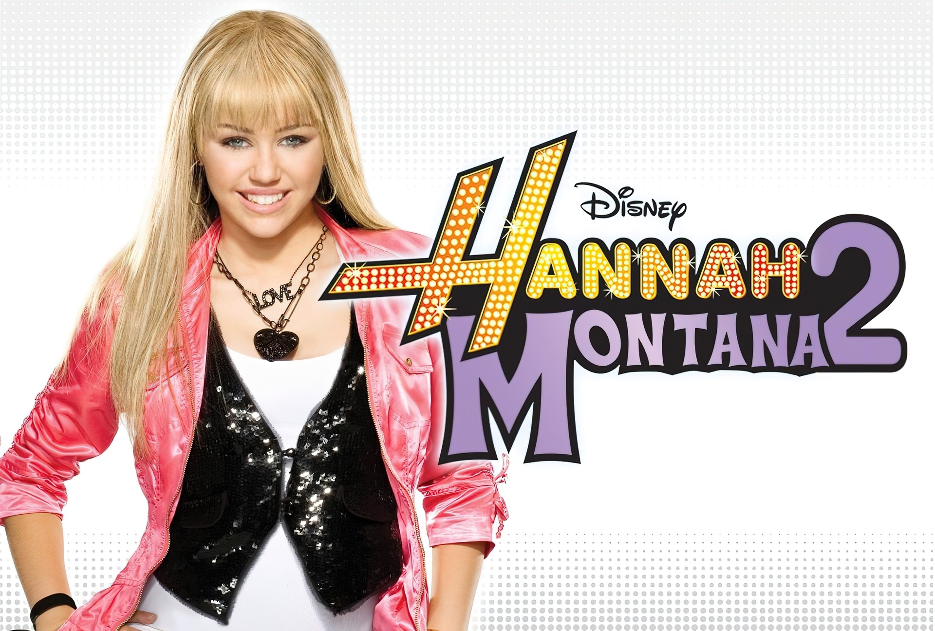 Hannah Montana,  Miley Cyrus