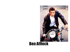 Ben Affleck,skóra, motor