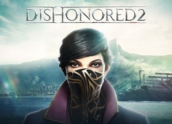 Dishonored 2, Kobieta, Emily Kaldwin, Miasto