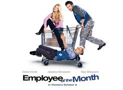 Employee Of The Month, Jessica Simpson, Dax Shepard, Dane Cook