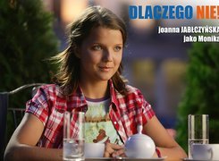 Dlaczego Nie, Joanna Jabłczyńska