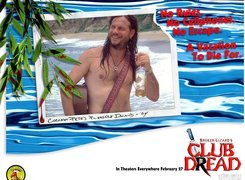 Club Dread, Bill Paxton, butelka