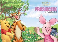 Prosiaczek i przyjaciele, Piglets Big Movie, Prosiaczek, Tygrysek, Puchatek, Kłapouchy