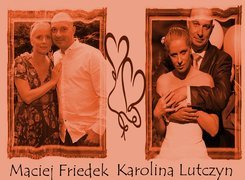 Maciej Friedek, Karolina Lutczyn