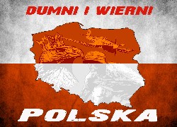 Polska, Dumni, I, Wierni