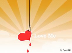 Serduszko, Love Me