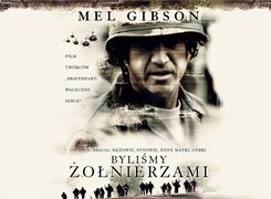 Mel Gibson, Byliśmy Żołnierzami