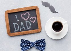 Dzień Ojca, Kawa, Muszka, Wąsy, Tablica, Napis, I love Dad